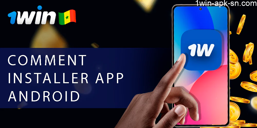 Installer l'application 1win sur Android