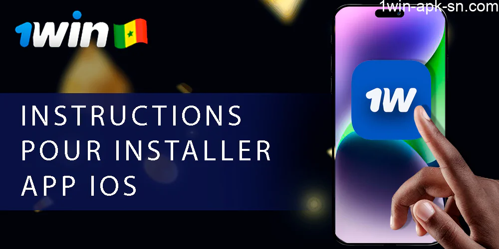 Instructions pour installer l'application iPhone 1win