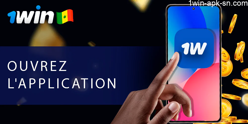 Ouvrez votre application 1win